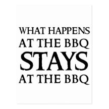 STAYS AT THE BBQ POST CARD