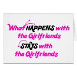 Stays With Girlfriends Cards
