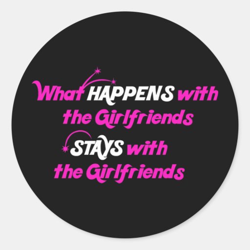 Stays With Girlfriends Sticker