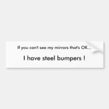 Steel Bumpers Bumper Sticker