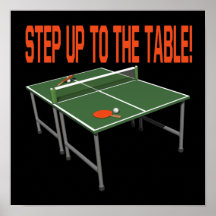 Step Up To The Table Posters