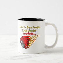 Stepfather Burn Rubber Racing Gifts Mugs
