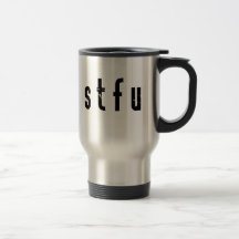 STFU Travel Mug