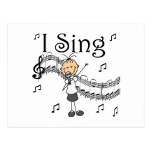 Stick Figure Girl I Sing T-shirts and Gifts Postcards