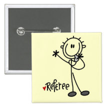 Stick Figure Referee Tshirts and Gifts Pinback Buttons