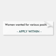 Sticker: Women wanted #2 Bumper Stickers
