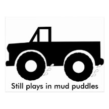 Still plays in mud puddles (4WD) Post Cards