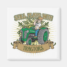 Still Plays With Green Tractors Refrigerator Magnet