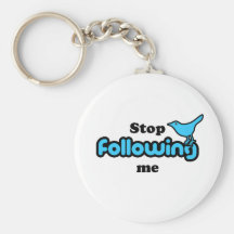 Stop following me key chains
