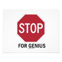 Stop For Genius (Stop Sign) Personalised Announcements