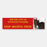 Stop Horse Abuse - Tennessee Walkers Bumper Sticker