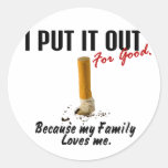 Stop Smoking I Put It Out Family Loves Me Stickers