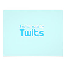 Stop staring at my Twits Announcement