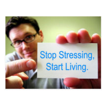 "Stop stressing start living" postcard