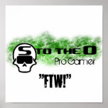 STOTHEOWOOT, Pro Gamer, "FTW!" Posters