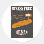 Stress Free Oilman, Oil Field Sticker