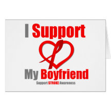 Stroke Awareness I Support My Boyfriend Card