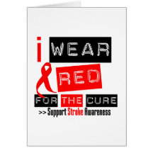 Stroke Awareness I Wear Red Ribbon For The Cure Cards