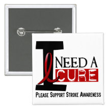 Stroke I NEED A CURE 1 Pin