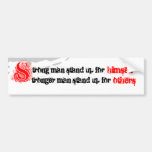 Stronger Man Bumper Sticker