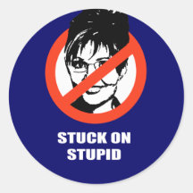 Stuck on Stupid Round Sticker