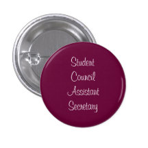 Student Council Assistant Secretary Pinback Button
