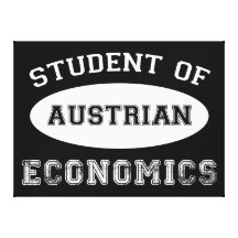 Student of Austrian Economics Gallery Wrapped Canvas