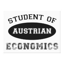 Student of Austrian Economics Canvas Print