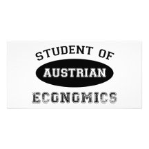 Student of Austrian Economics Personalized Photo Card