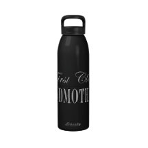 Stylish Elegant Godmothers : First Class Godmother Reusable Water Bottles