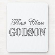 Stylish Elegant Godsons : First Class Godson Mousepad