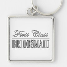 Stylish Fun Bridesmaids Gifts : First Class Brides Keychains