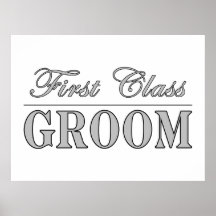 Stylish Funny Gifts : First Class Groom Print