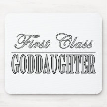 Stylish Goddaughters : First Class Goddaughters Mouse Pads