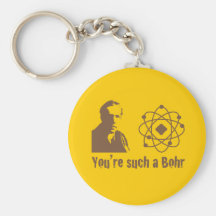 Such a Bohr Keychains