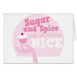 Sugar and spice and all things nice! greeting cards