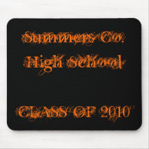 Summers Co. High SchoolCLASS OF 2010 Mouse Pad