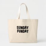 Sunday Funday Canvas Bags