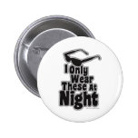 Sunglasses After Dark Buttons