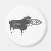 'sup my vegans refrigerator magnet