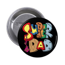 Super Dad Pinback Button