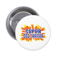 Super Dog Trainer Pin