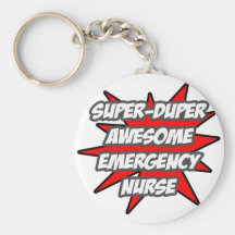 Super Duper Awesome Emergency Nurse Keychain