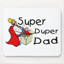 Super Duper Dad (1) Mouse Pads