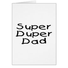 Super Duper Dad (2) Card
