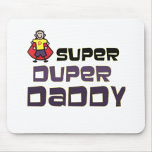 Super Duper Dad Mouse Pad