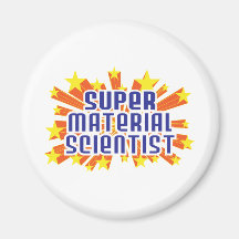 Super Material Scientist Refrigerator Magnets