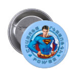 Superman Courage Strength Power Pinback Button