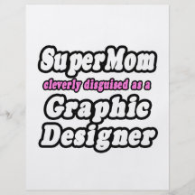 SuperMom...Graphic Designer Full Colour Flyer
