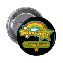 Superstar Pharmacy Assistant Pins